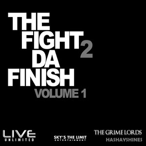 The Fight 2 Da Finish, Vol. 1 (Explicit)