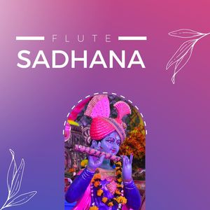 Flute Sadhana