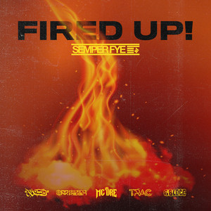Fired Up! (Explicit)