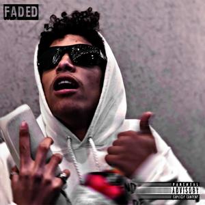 Faded (Explicit)