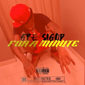 For A Minute (Explicit)