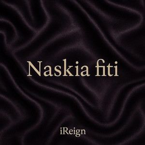 Naskia Fiti (Explicit)