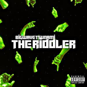 The Riddler (Explicit)