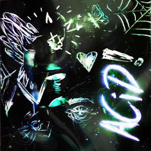 ACiD CLUB RAVERZ (feat. k0n ♰, ýuji, Distor⸸ed Soul & Number48) (Explicit)