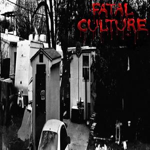 fatal culture (Album Version)