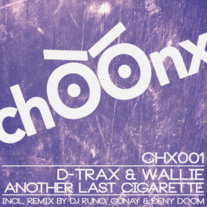 Another Last Cigarette (DJ Runo & Gunay Remix)