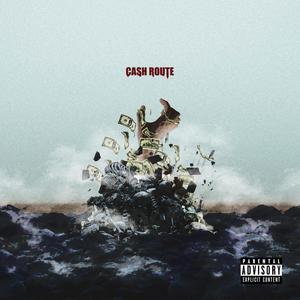 Cash Route (Explicit)