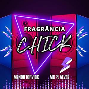 Fragrância Chick (Explicit)