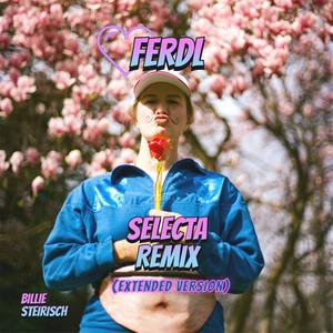 Ferdl (Extended Selecta Remix)