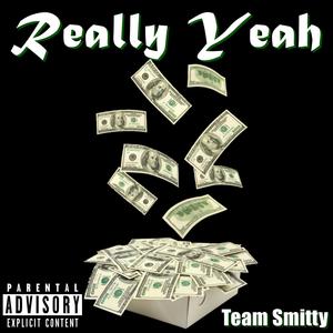 Really Yeah (Explicit)