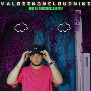 ValdeenOnCloudNine (feat. Valdeen) [Explicit]