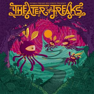 Theater Of Freaks