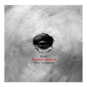 They Don't (Explicit)