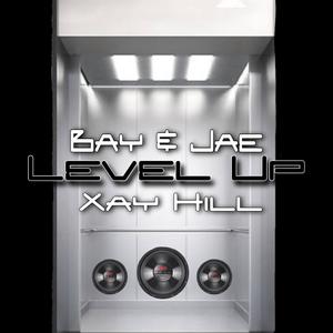 Level Up (feat. Xay Hill)