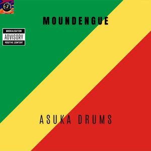 MOUNDENGUE (feat. EZEBIO SYNTHE, ASUKA DRUMS & YOROS DJ)