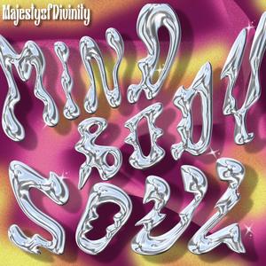 Mind Body Soul (MBS) [Explicit]