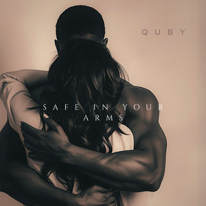Safe in Your Arms