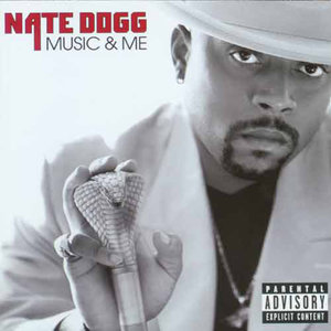 Nate Dogg - Music & Me
