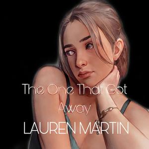 The One That Got Away (Lauren's Version|Laurens Version)