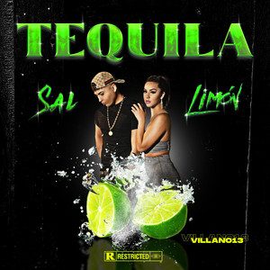 Tequila Sal Limon (Explicit)