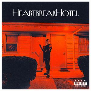 Heartbreak Hotel (Explicit)