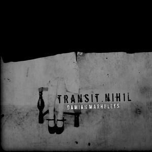 Transit . Nihil