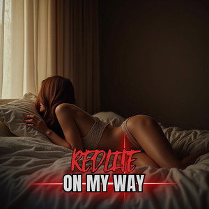 On My Way (Explicit)