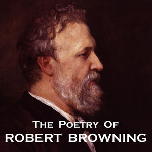The Poetry of Robert Browning - An Introduction