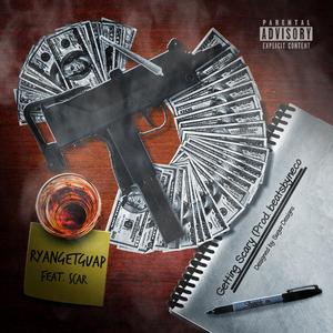 Getting Scary(feat. Scar) (Explicit)