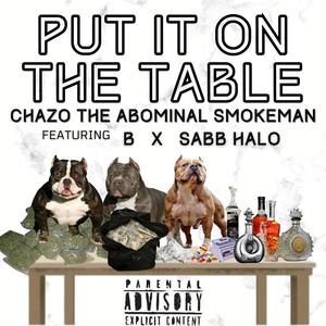 Put it on the table(feat. B & Sabb halo) (Explicit)