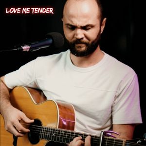 Love Me Tender