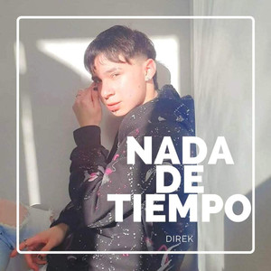 Nada de Tiempo (Explicit)