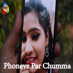 Phoneve Par Chumma
