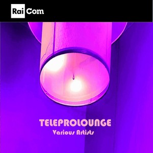 Teleprolounge (Colonna sonora delle Telepromozioni Tv)