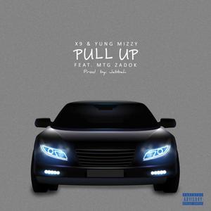 Pull up (feat. MTG & zadok)