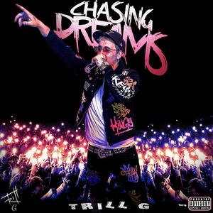 Chasing Dreams (Explicit)