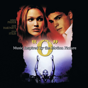 "O" (Music Inspired By The Motion Picture) [Digitally Remastered]