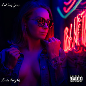 Late Night (Explicit)