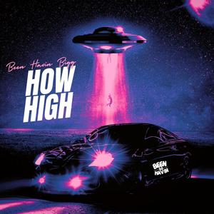 How High (Explicit)