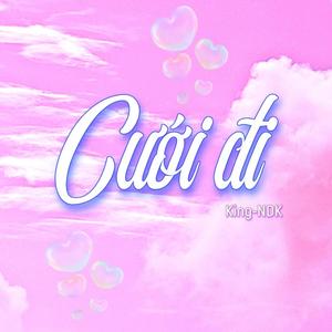 Cưới Đi(feat. King-NDK)