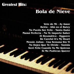 Greatest Hits: Bola de Nieve