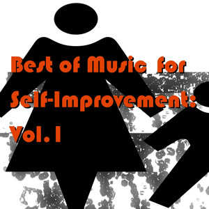 Best of Music for Self-Improvement: Vol. 1
