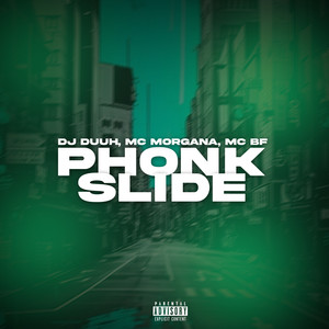 PHONK SLIDE (Explicit)