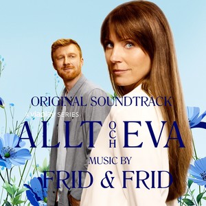 Allt och Eva - Original Soundtrack, Musiken från TV-serien