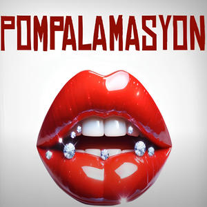 Pompalamasyon (Slowed + Reverb) (feat. syrix) (Explicit)