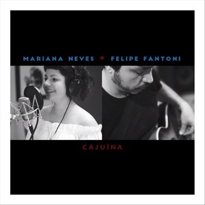 Cajuína (feat. Felipe Fantoni)