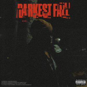 DARKEST FALL (Explicit)