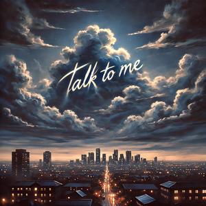 Talk To Me (Explicit)