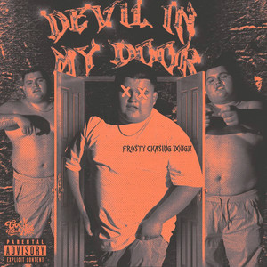 Devil in My Door (Explicit)