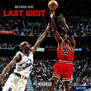 Last Shot (Explicit)